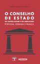 Publicação da obra "O Conselho de Estado no Antigo Regime e no Liberalismo – Portugal, Espanha e França"
