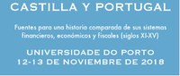 Seminário Internacional "Castilla y Portugal. Fuentes para una Historia Comparada des sus Sistemas Financieros, Económicos y Fiscales (Siglos XIII-XV)"