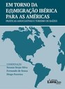 Publication of the collective work "Iberian E(I)migration to the Americas. Associative Practices and Roots Tourism"
