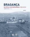 Apresentação do livro "Bragança na Época Contemporânea (1820-2012)"
