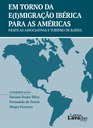 Publicação da obra "Em torno da E(I)migração Ibérica para as Américas. Práticas Associativas e Turismo de Raízes"