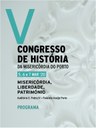 V Congresso de História da Santa Casa da Misericórdia do Porto – “Misericórdia, Liberdade, Património”